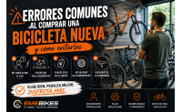 Errores comunes al comprar una bicicleta nueva y cómo evitarlos