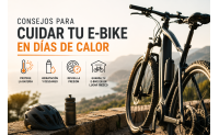Consejos para cuidar tu e-bike en días de calor